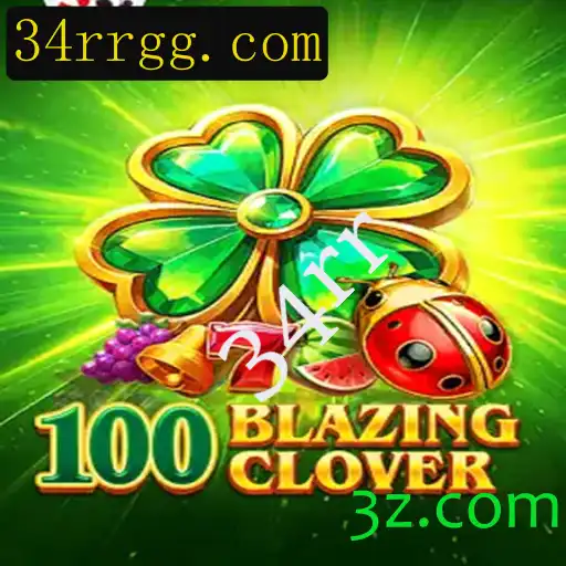Descubra o Fascinante Mundo do 100BlazingClover